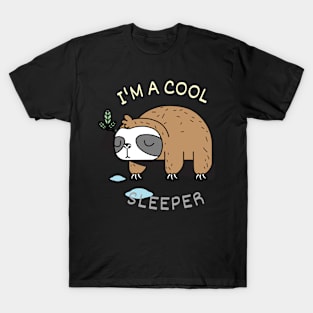 I'm A Cool Sleeper T-Shirt